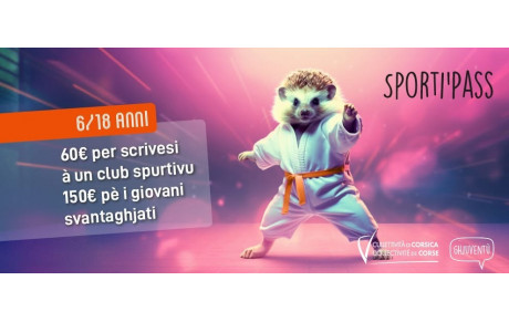 SPORTI’ PASS DI A CDC : 60€ PER SCRIVESI À UN CLUB SPURTIVU !!!
